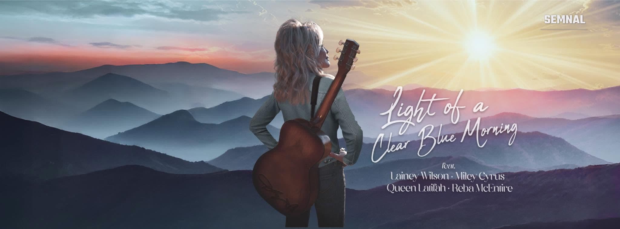 Ilustrația piesei „Light of a Clear Blue Morning", cu Dolly Parton văzută din spate, cu chitara pe umăr, privind spre răsăritul peste munții Tennessee