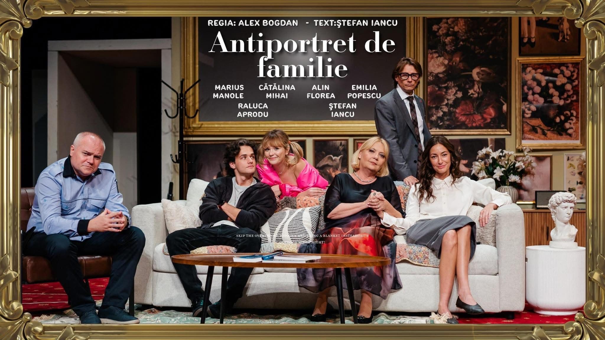 „Antiportret de familie” și „Fă-mi loc!”, la final de februarie pe scenele din București și Craiova