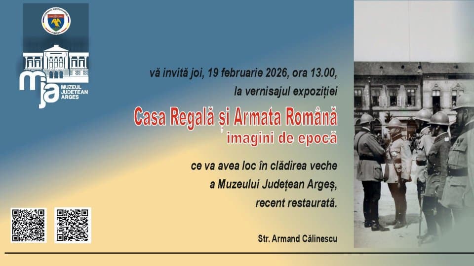 „Coroana și Oștirea: mărturii fotografice din istoria României”, expuse la Muzeul Județean Argeș — Evenimente