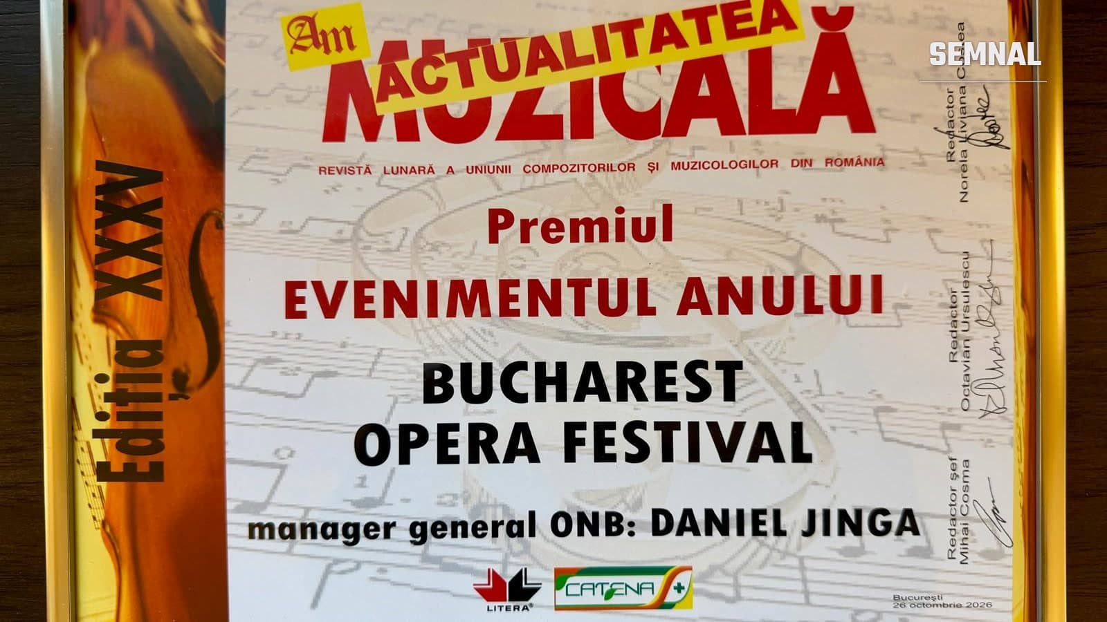 Diploma Premiul Evenimentul anului acordată Bucharest Opera Festival de revista Actualitatea muzicală, ediția a XXXV-a