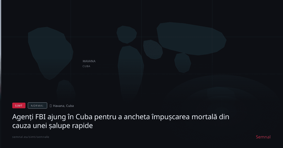 Agenți FBI ajung în Cuba pentru a ancheta împușcarea mortală din cauza unei șalupe rapide — Semnale