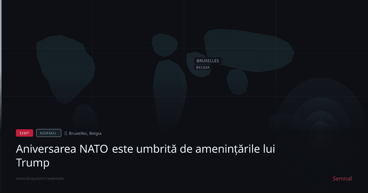 Aniversarea NATO este umbrită de amenințările lui Trump — Semnale