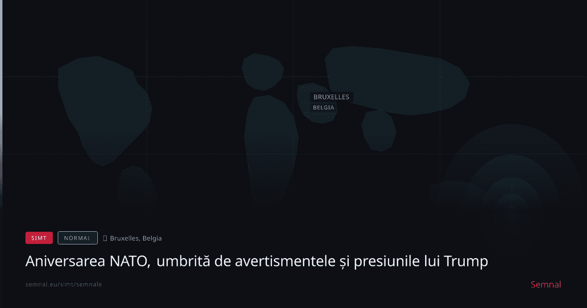 Aniversarea NATO, umbrită de avertismentele și presiunile lui Trump — Semnale