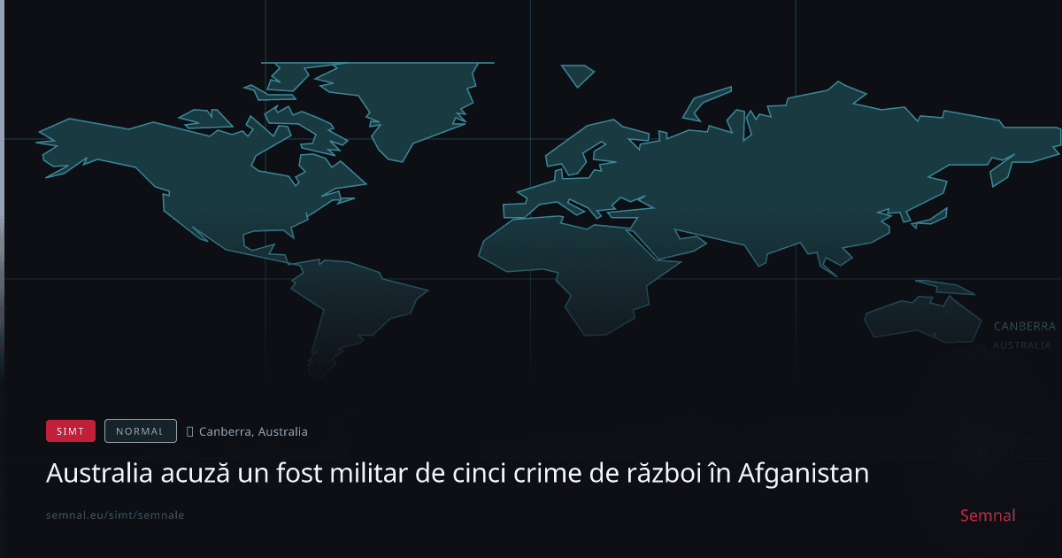 Australia acuză un fost militar de cinci crime de război în Afganistan — Semnale