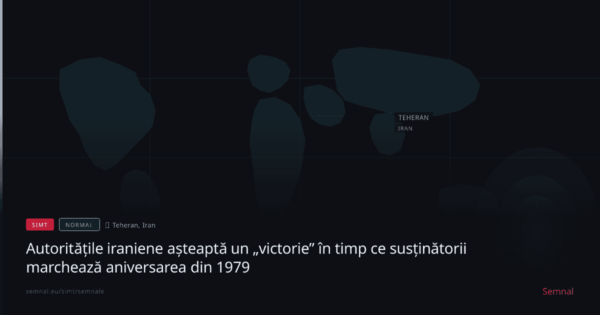 Autoritățile iraniene așteaptă un „victorie” în timp ce susținătorii marchează aniversarea din 1979 — Semnale