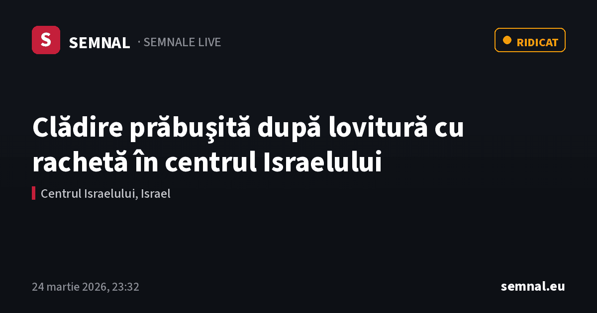Clădire prăbuşită după lovitură cu rachetă în centrul Israelului — Semnale