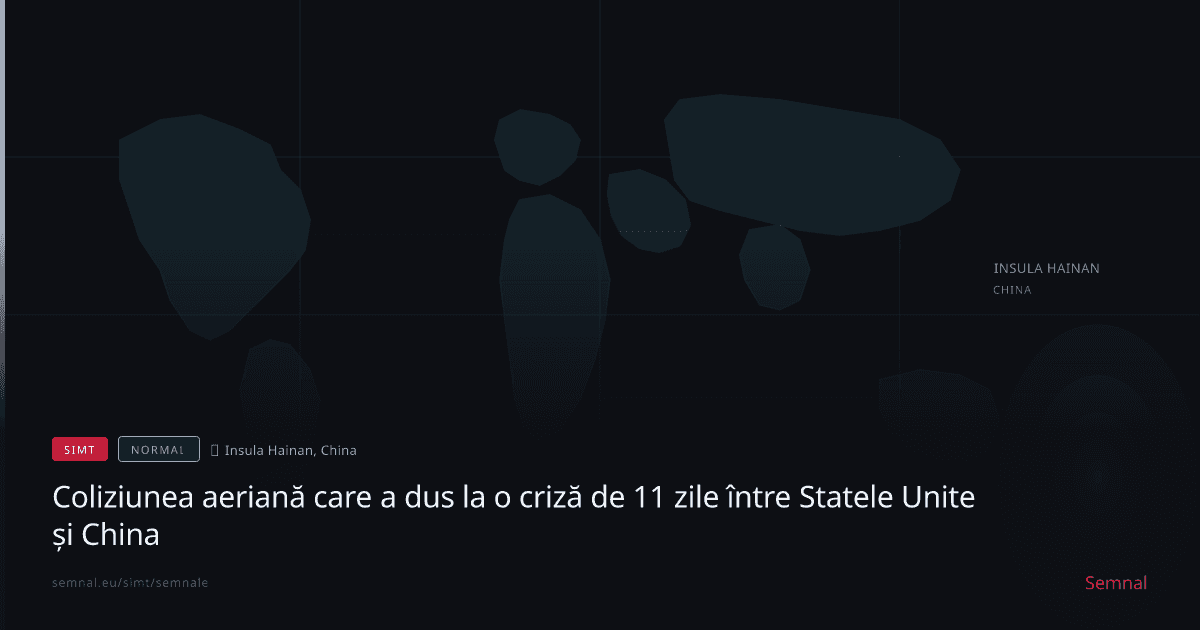 Coliziunea aeriană care a dus la o criză de 11 zile între Statele Unite și China — Semnale