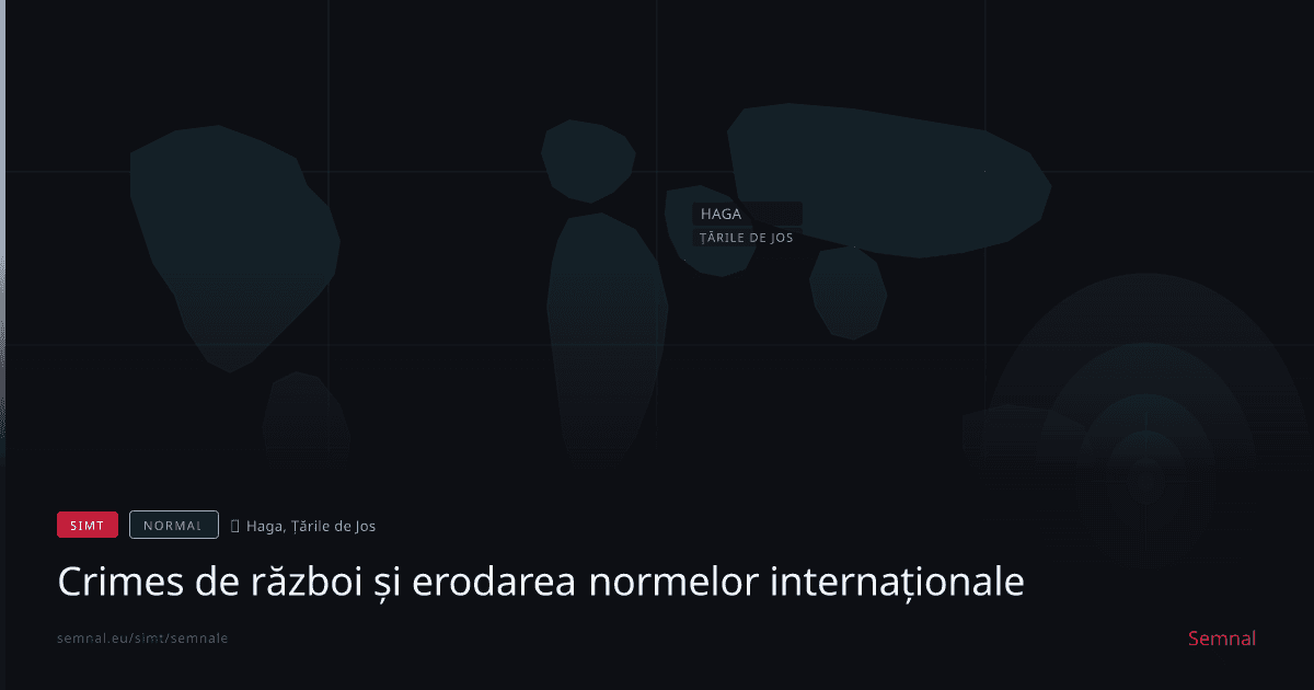 Crimes de război și erodarea normelor internaționale — Semnale