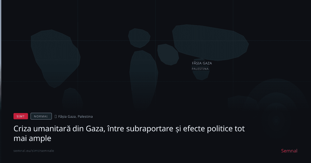 Criza umanitară din Gaza, între subraportare și efecte politice tot mai ample — Semnale
