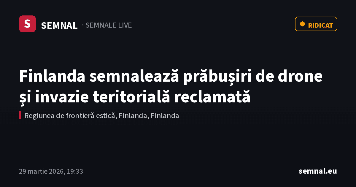 Finlanda semnalează prăbușiri de drone și invazie teritorială reclamată