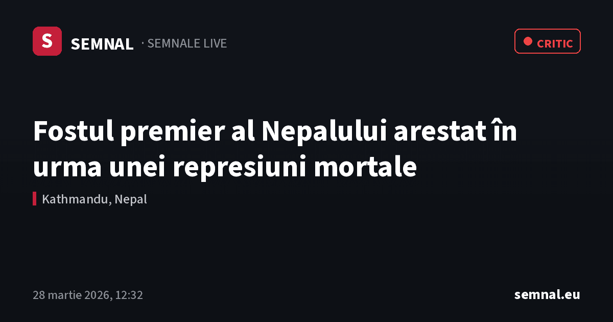 Fostul premier al Nepalului arestat în urma unei represiuni mortale — Semnale
