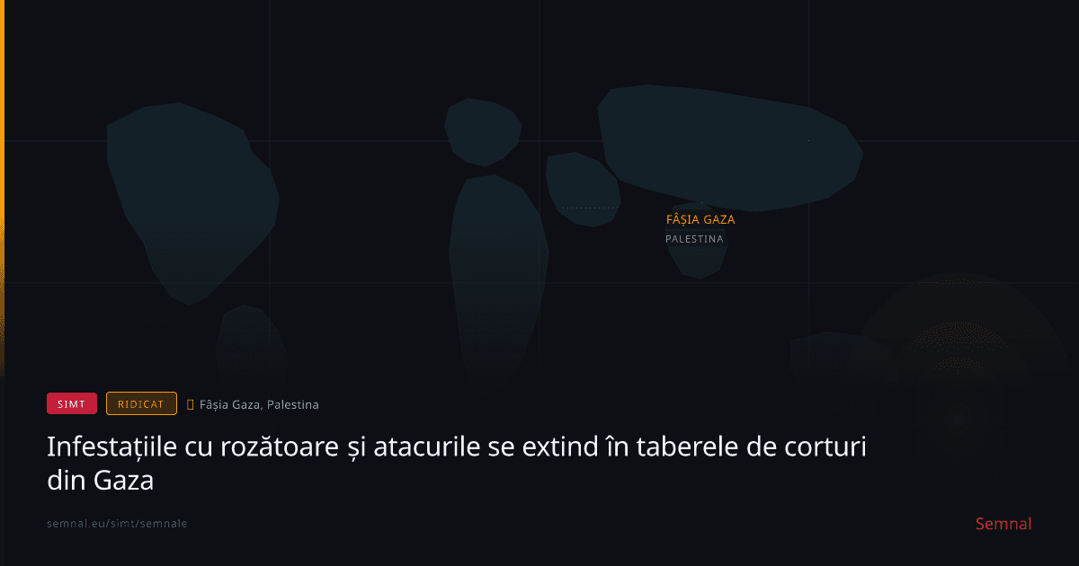 Infestațiile cu rozătoare și atacurile se extind în taberele de corturi din Gaza — Semnale