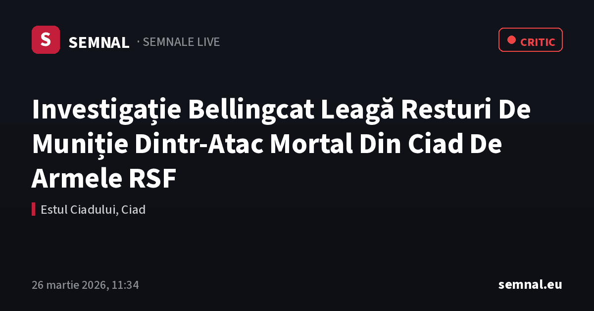 Investigație Bellingcat Leagă Resturi De Muniție Dintr-Atac Mortal Din Ciad De Armele RSF — Semnale