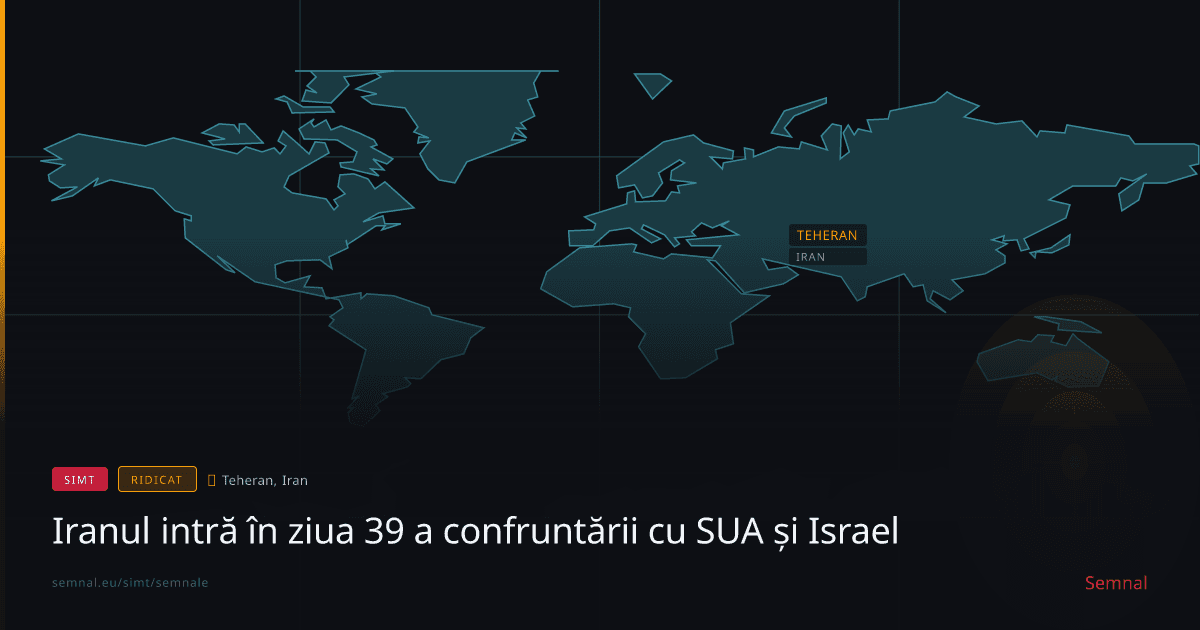 Iranul intră în ziua 39 a confruntării cu SUA și Israel — Semnale