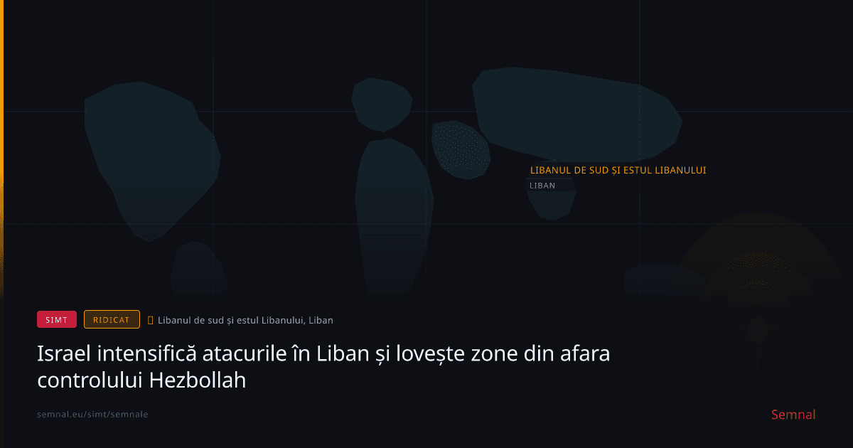 Israel intensifică atacurile în Liban și lovește zone din afara controlului Hezbollah — Semnale