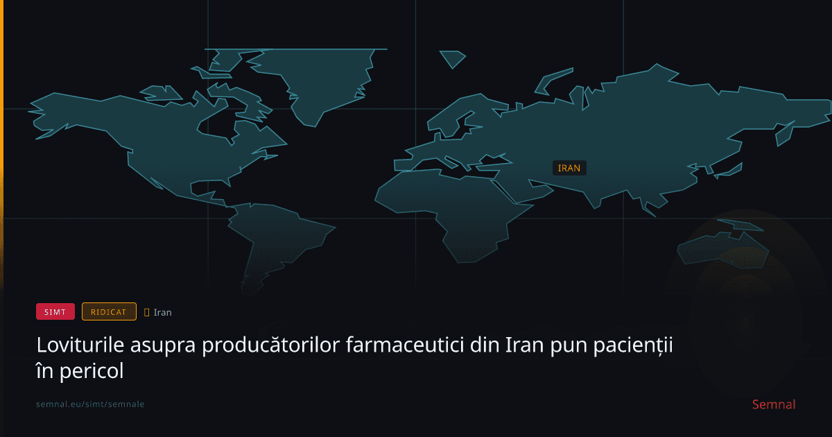Loviturile asupra producătorilor farmaceutici din Iran pun pacienții în pericol — Semnale