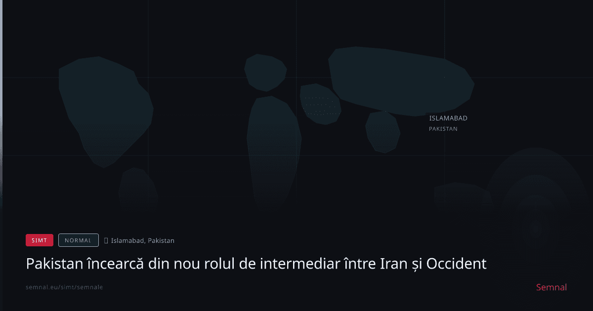 Pakistan încearcă din nou rolul de intermediar între Iran și Occident — Semnale