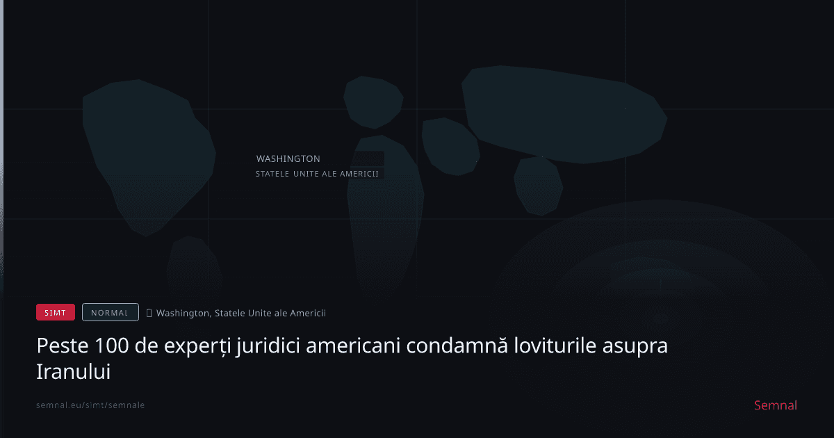 Peste 100 de experți juridici americani condamnă loviturile asupra Iranului — Semnale