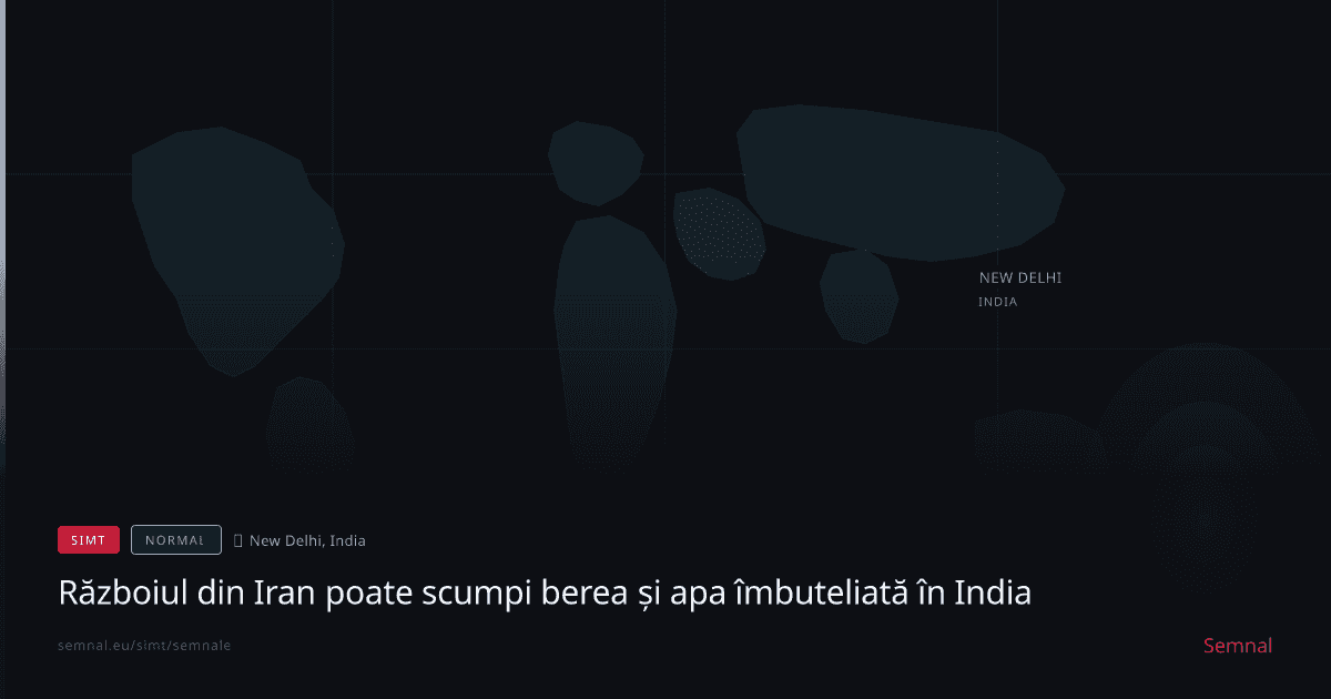 Războiul din Iran poate scumpi berea și apa îmbuteliată în India — Semnale