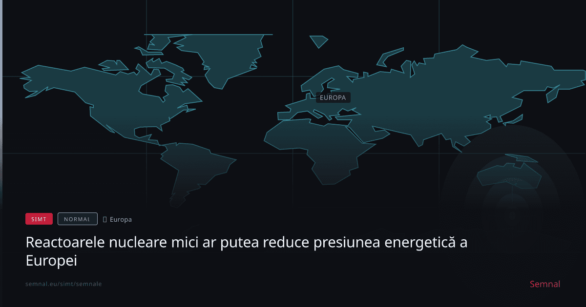 Reactoarele nucleare mici ar putea reduce presiunea energetică a Europei — Semnale