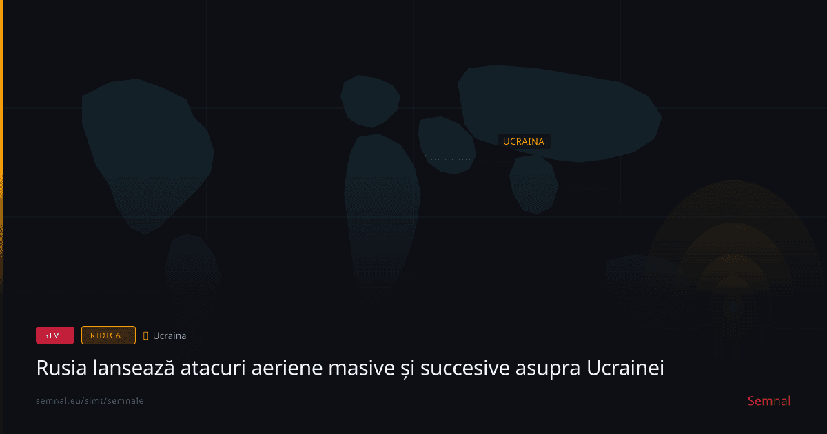 Rusia lansează atacuri aeriene masive și succesive asupra Ucrainei — Semnale