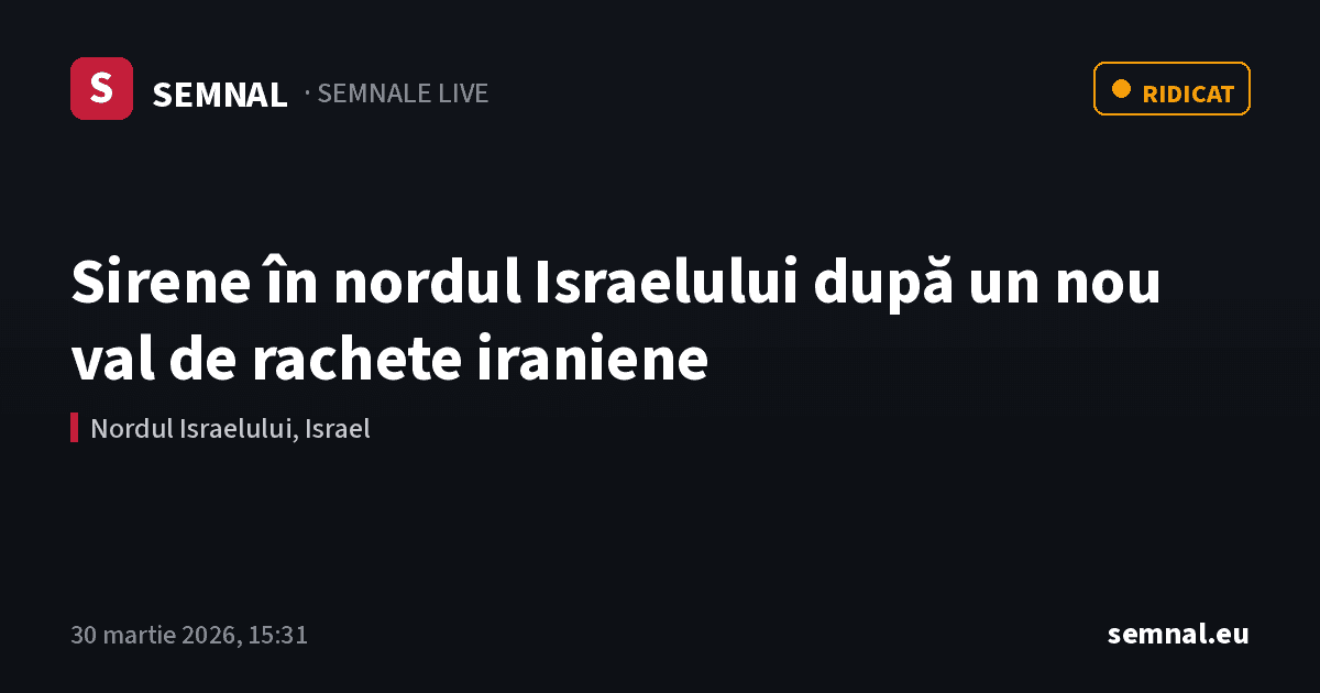 Sirene în nordul Israelului după un nou val de rachete iraniene — Semnale