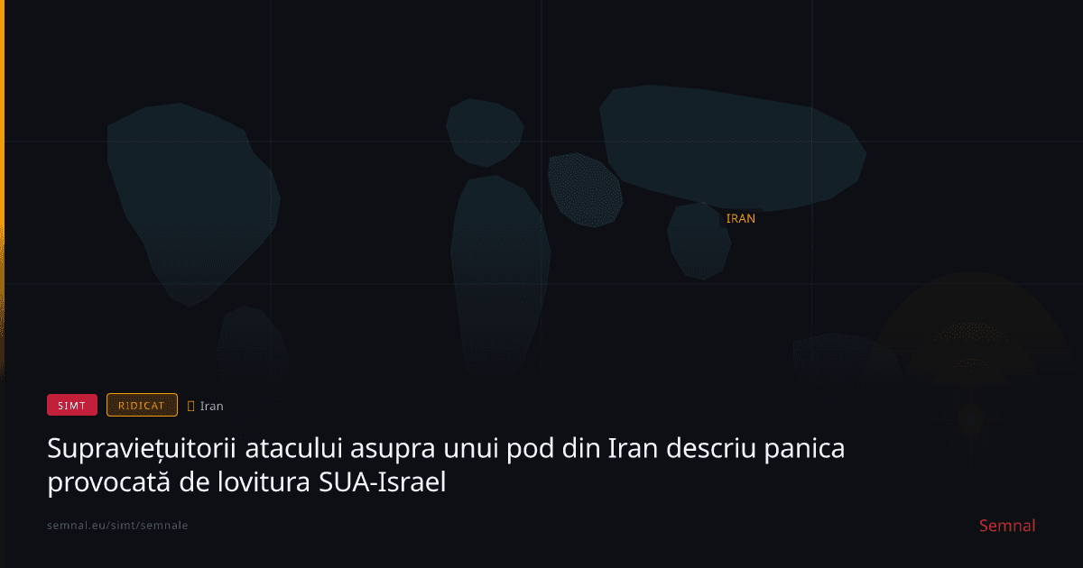 Supraviețuitorii atacului asupra unui pod din Iran descriu panica provocată de lovitura SUA-Israel — Semnale