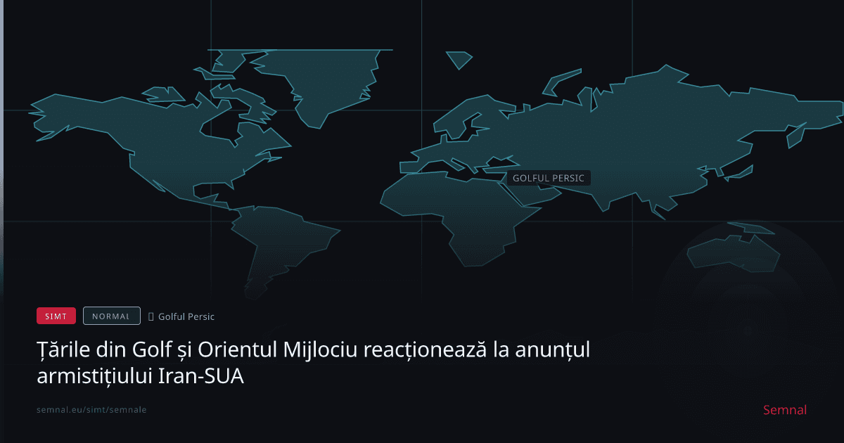 Țările din Golf și Orientul Mijlociu reacționează la anunțul armistițiului Iran-SUA — Semnale