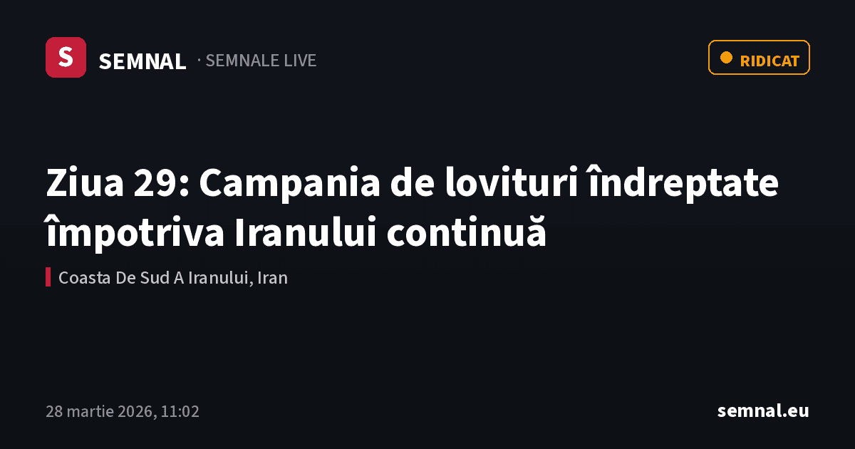 Ziua 29: Campania de lovituri îndreptate împotriva Iranului continuă — Semnale