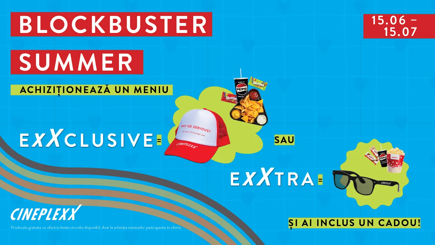 Cineplexx lansează Blockbuster Summer cu cadouri de vară