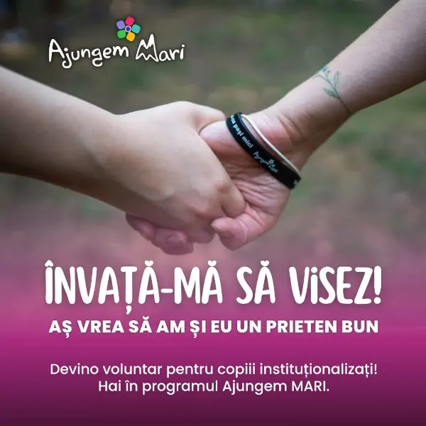 Copiii instituţionalizaţi și din medii defavorizate din București și Ilfov au nevoie de voluntari care să le ofere sprijin